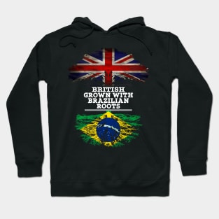 British Grown With Brazilian Roots - Gift for Brazilian With Roots From Brazil Hoodie